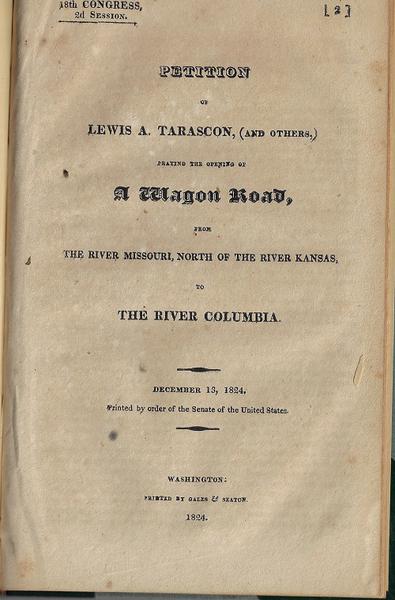 Wagon Road From The River Missouri....To The River Columbia - 1824