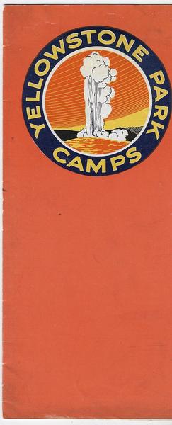 YELLOWSTONE PARK CAMPS. 1925