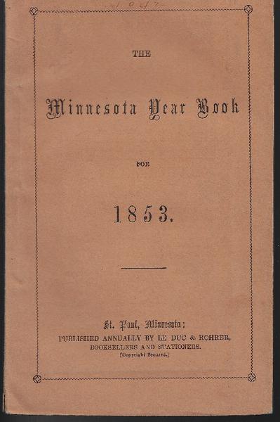 The Minnesota Yearbook For 1853